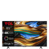 TCL TV 65" 4K UHD GOOGLE 65P755